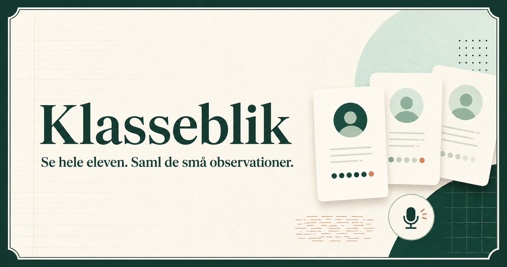 Klasseblik – overblik over elever, klasser og færdigheder